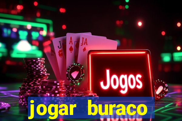 jogar buraco valendo dinheiro